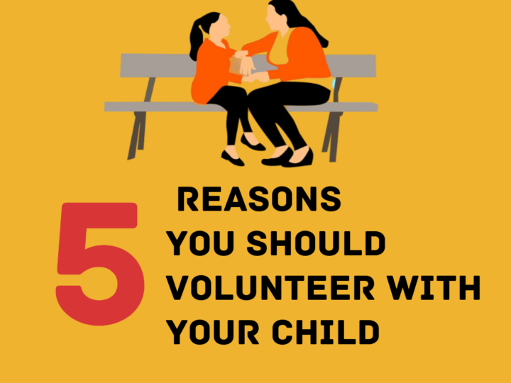 Importance of volunteering with your child